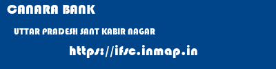CANARA BANK  UTTAR PRADESH SANT KABIR NAGAR    ifsc code